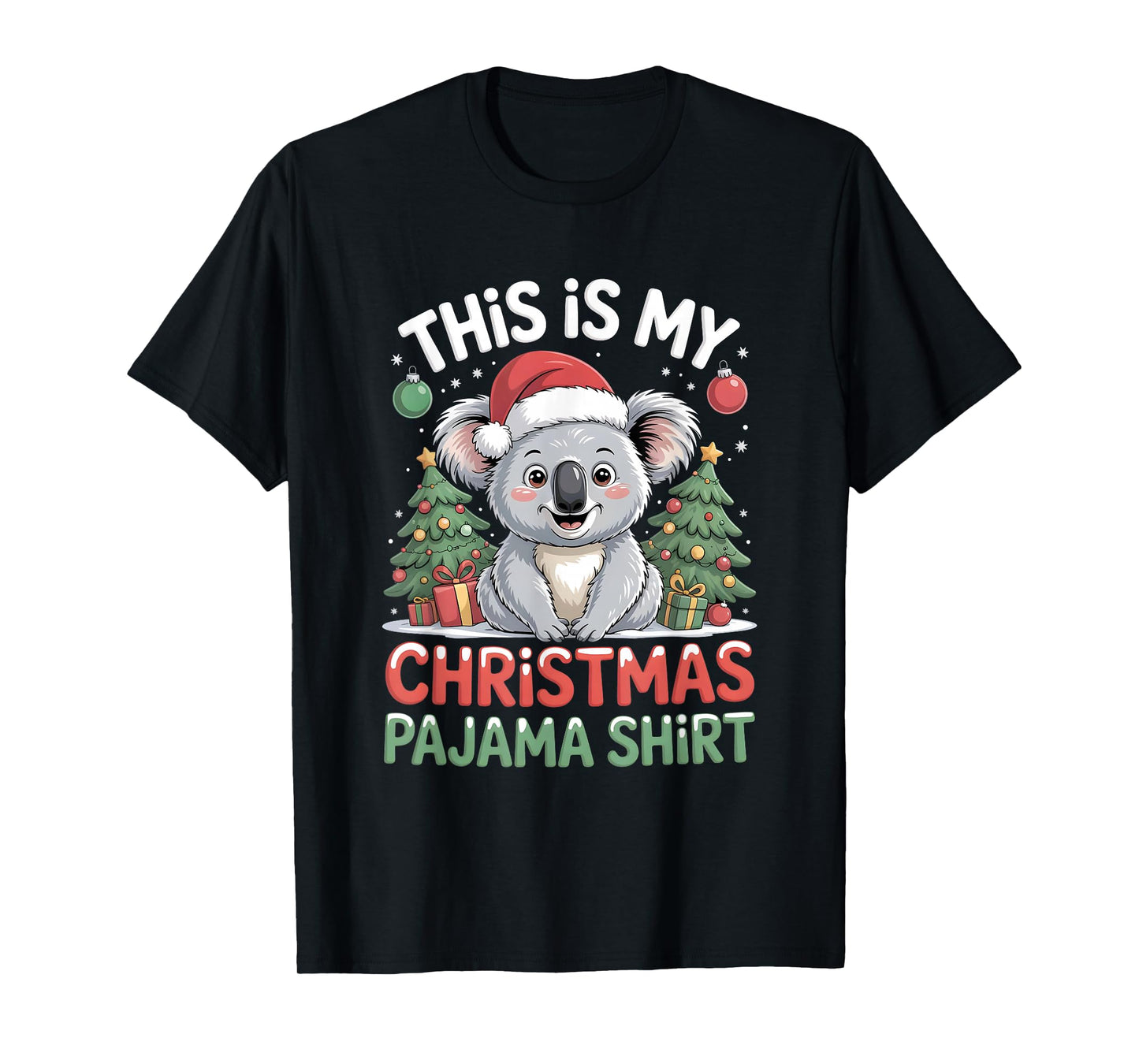 Koala This is My Christmas Pajama T-Shirt