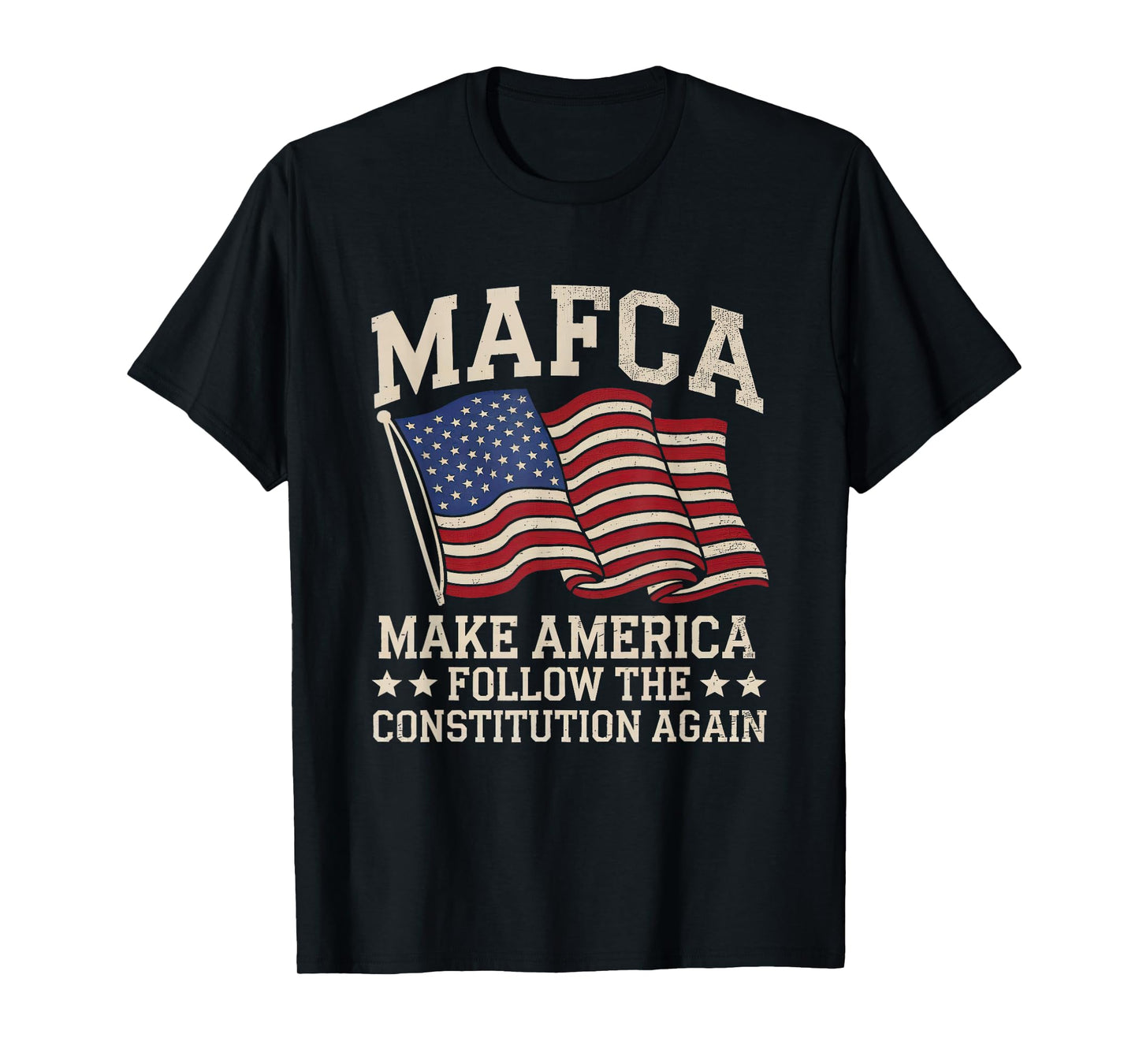 MAFCA Make America Follow the Constitution Again T-Shirt
