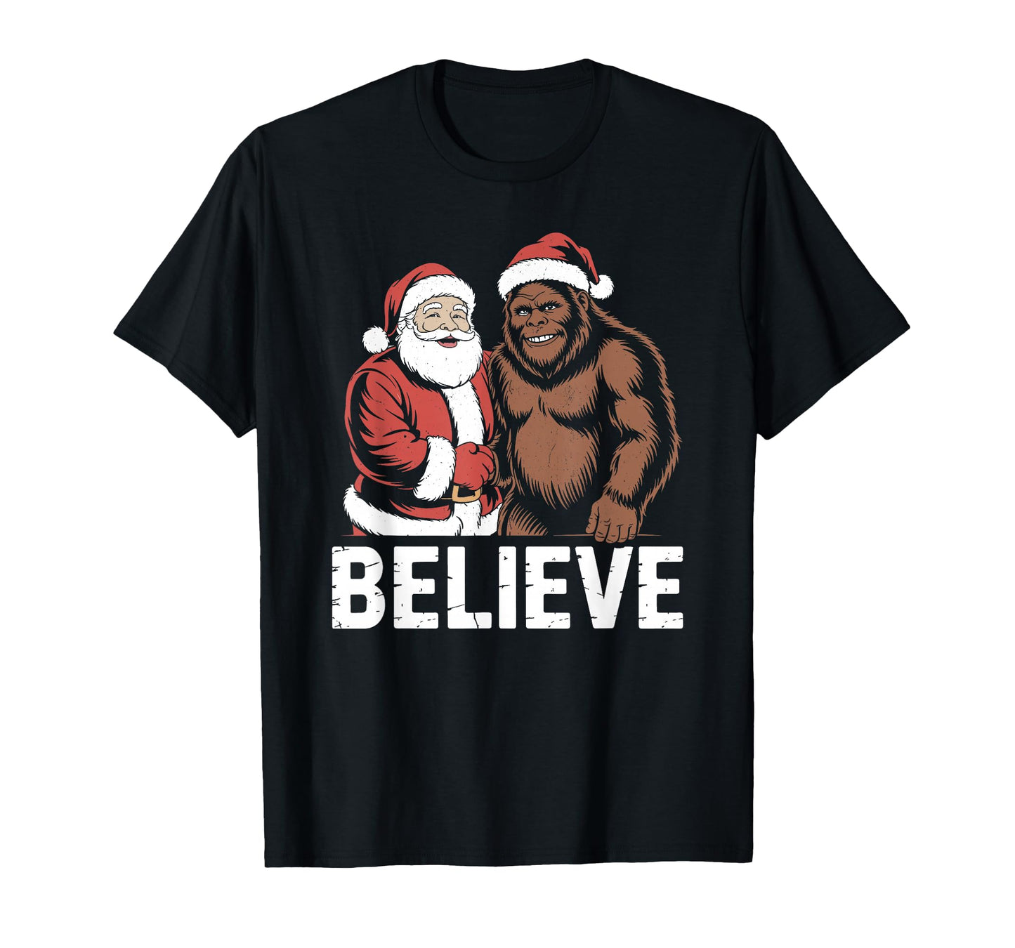 Believe Bigfoot Santa Christmas Funny Sarcastic T-Shirt