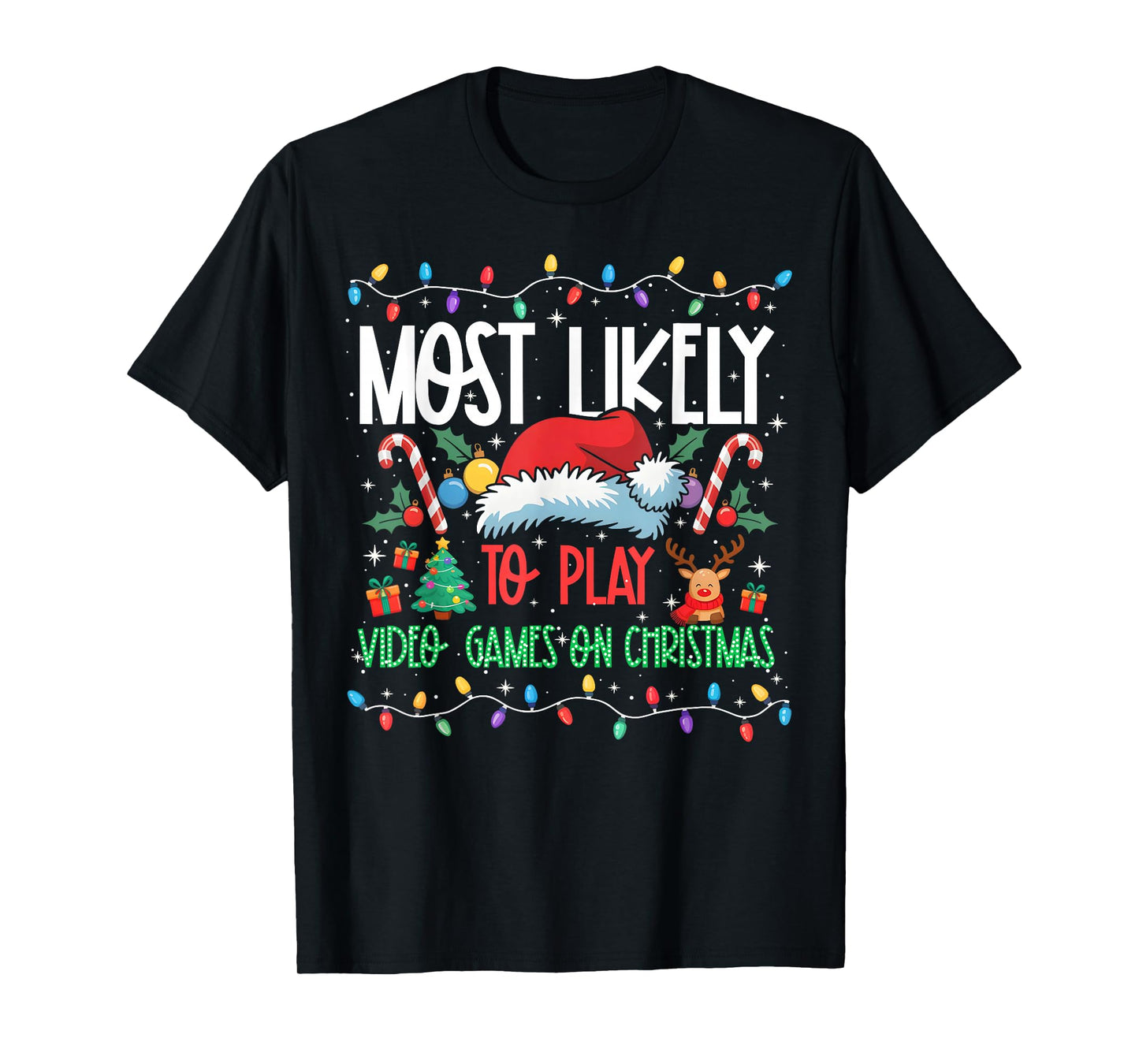 Most Likely to Play Video Games On Christmas Funny Matching T-Shirt