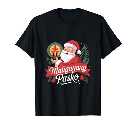 Filipino Santa Claus Christmas Maligayang Pasko T-Shirt