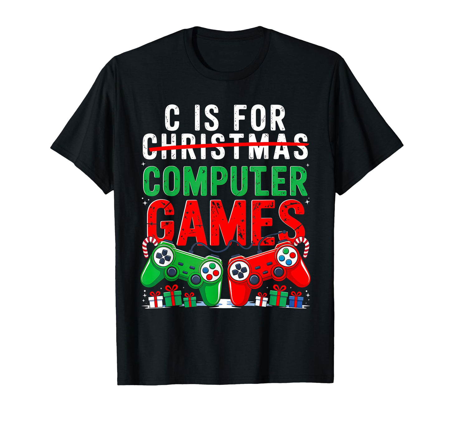 C is for Computer Games Gamer Boys Christmas Men Girls Xmas T-Shirt
