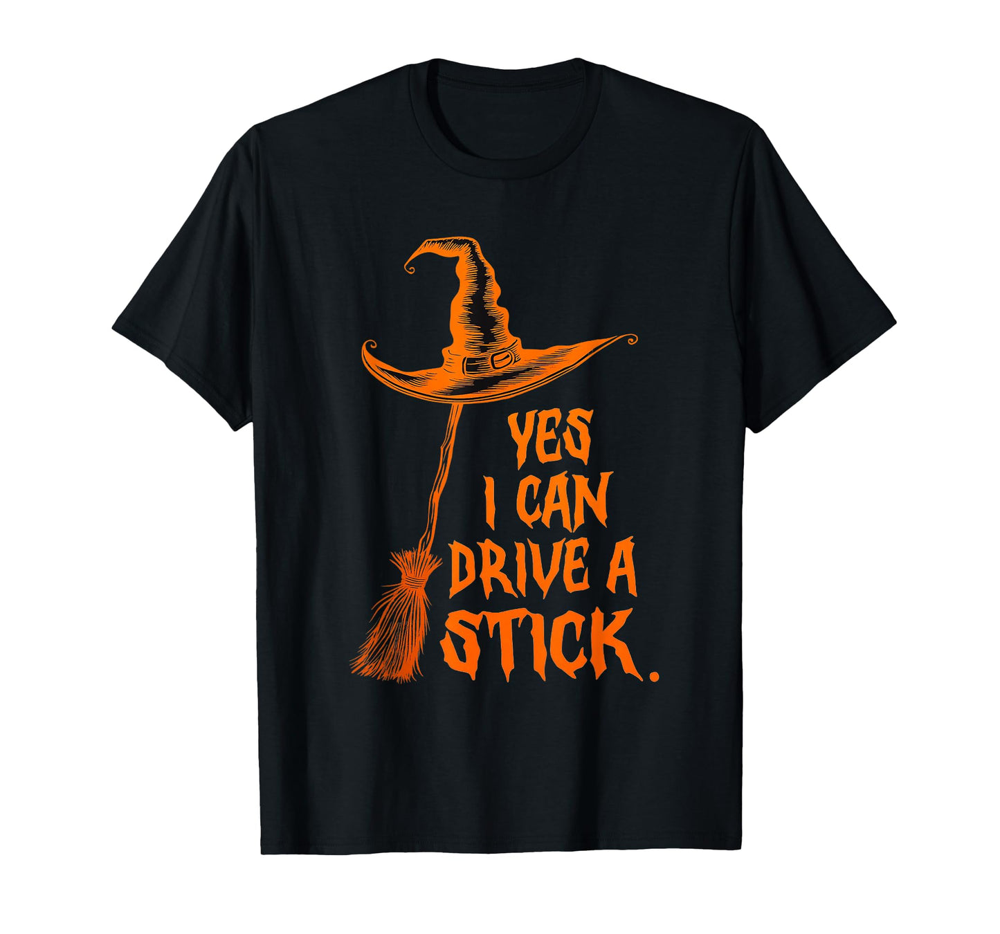 Funny Hallowen Yes I Can Drive A Stick Spooky Witch T-Shirt