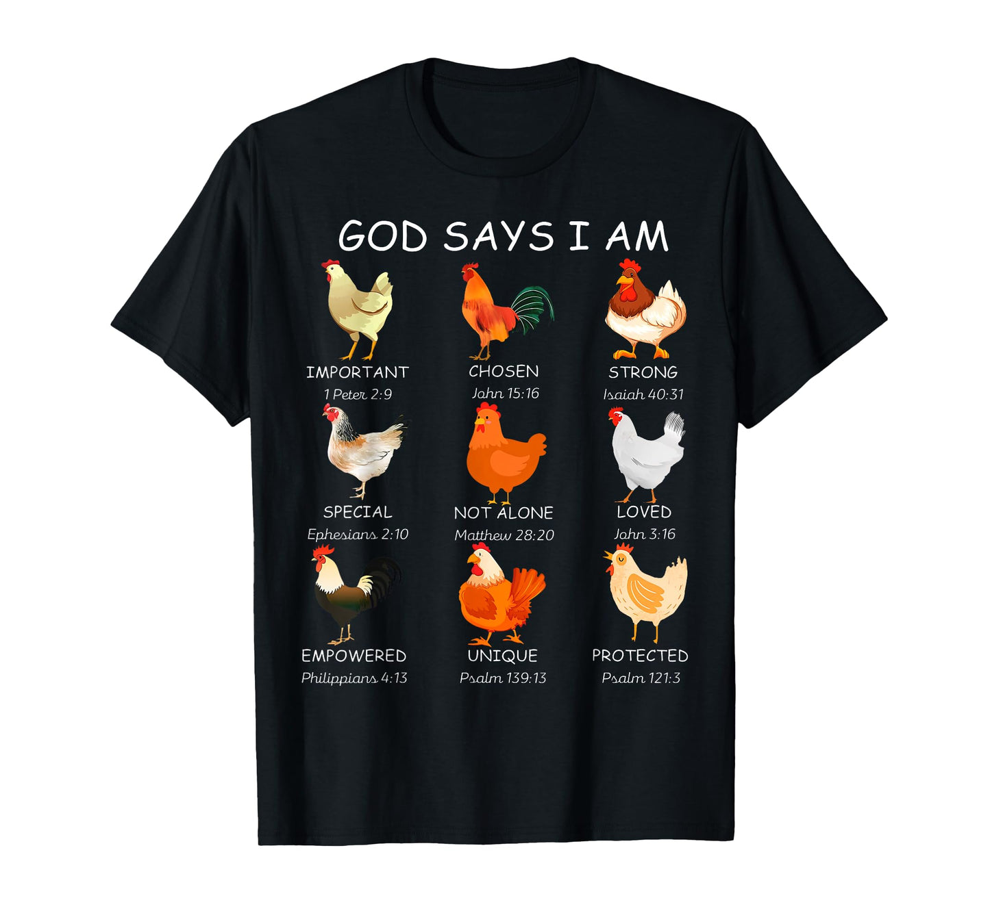 Farm Christian God Says I Am Chickens Bible Verse Religious T-Shirt
