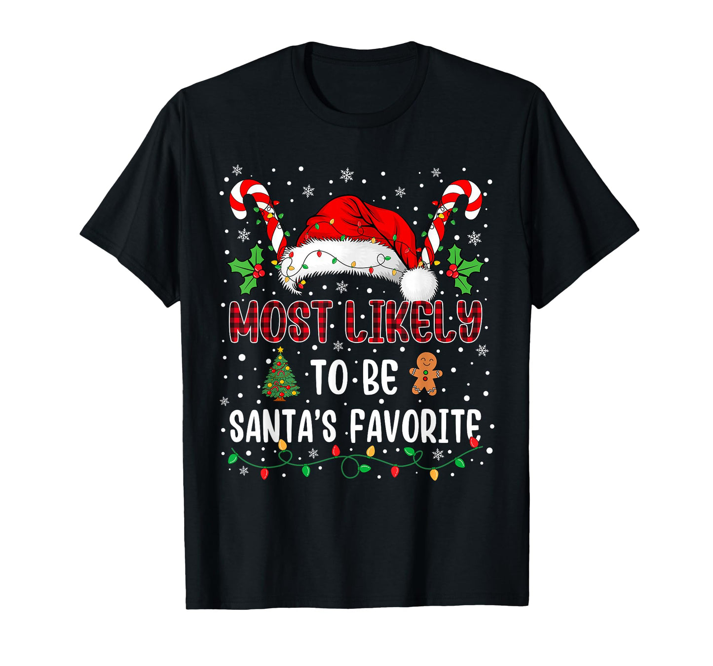 Most Likely to Be Santa's Favorite Family Christmas Matching T-Shirt