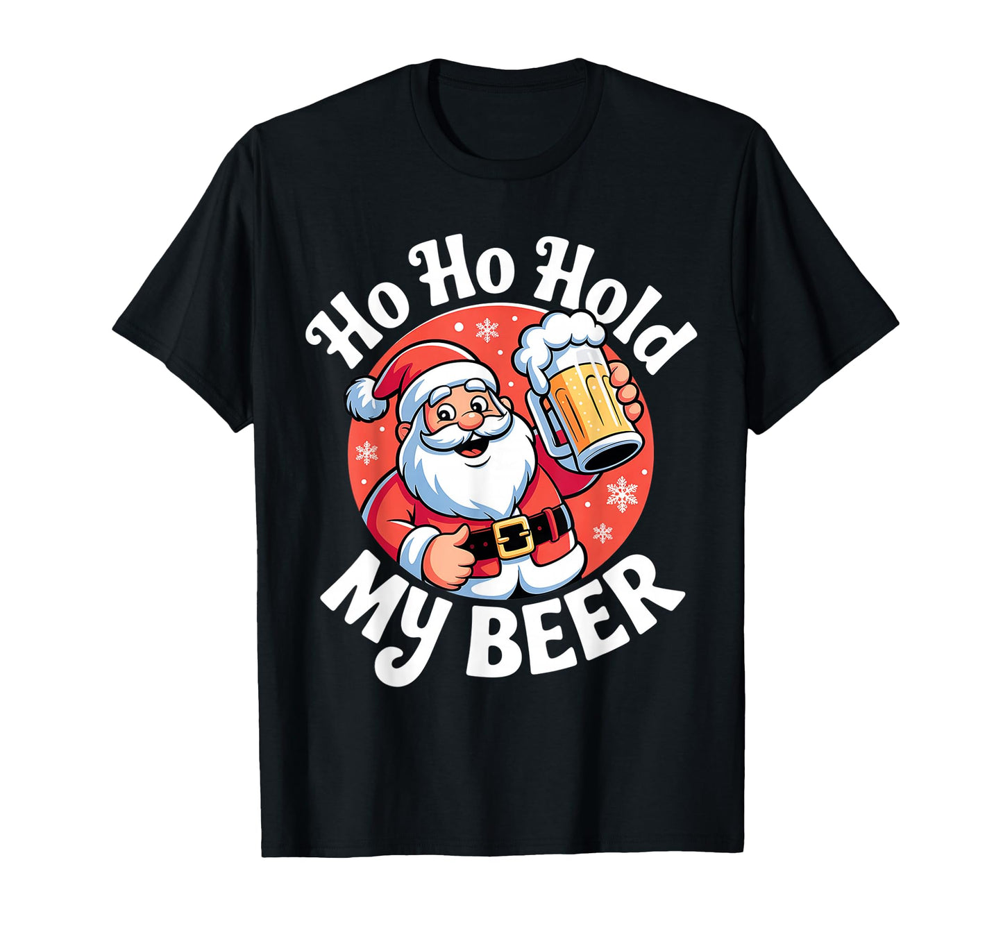 Ho Ho Hold My Beer Funny Christmas in July Party Adult Gifts T-Shirt