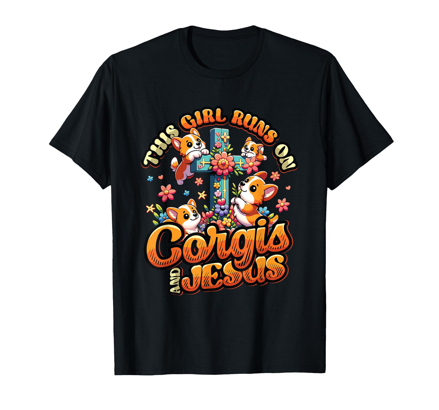 Corgis And Jesus Cute Corgis Christian Cross Girls Corgi T-Shirt