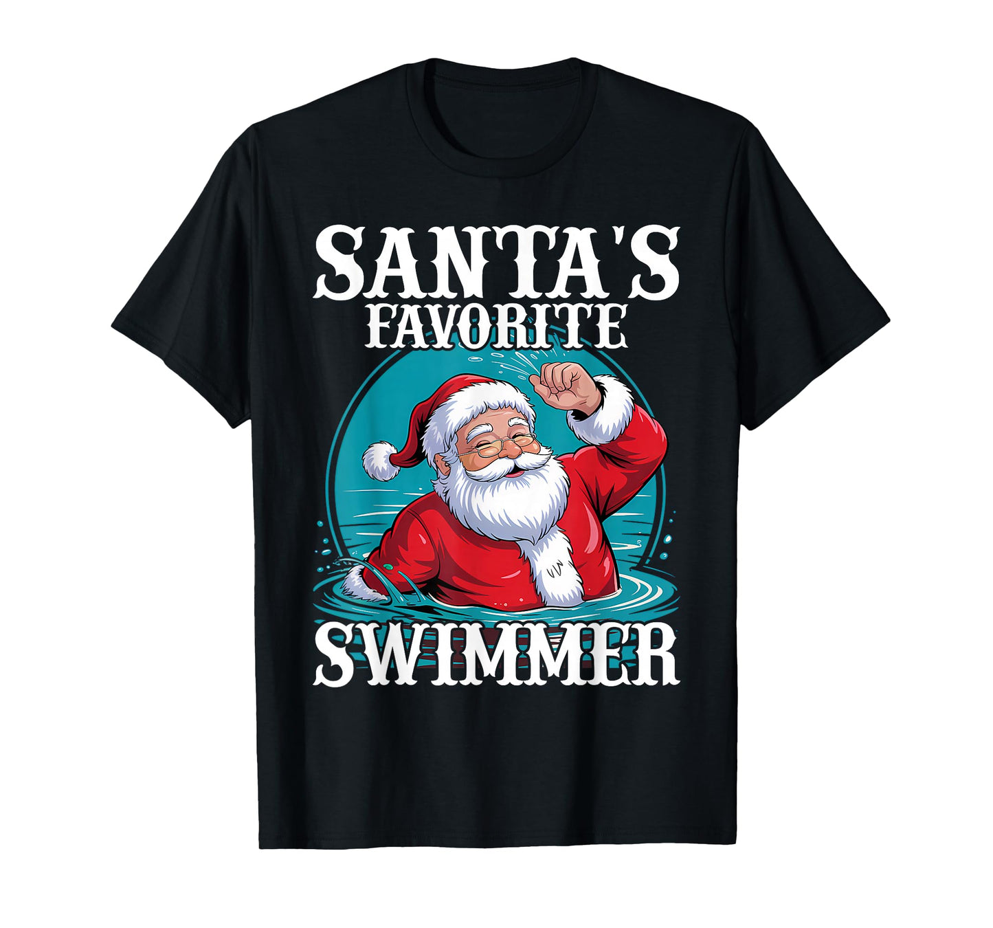 Santa's Favorite Swimmer Christmas Funny Xmas Swimming Swim T-Shirt