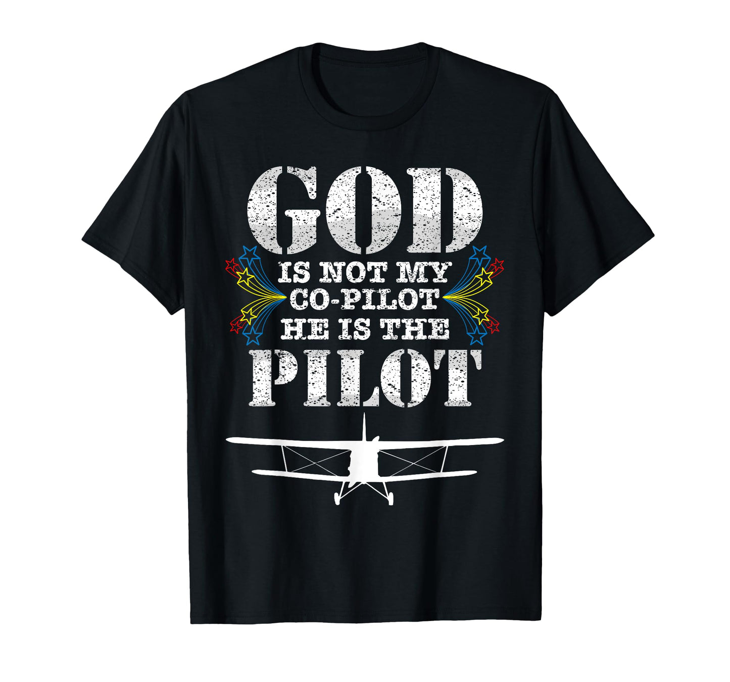Cool God Is My Pilot | Funny Christian Airplane Control Gift T-Shirt
