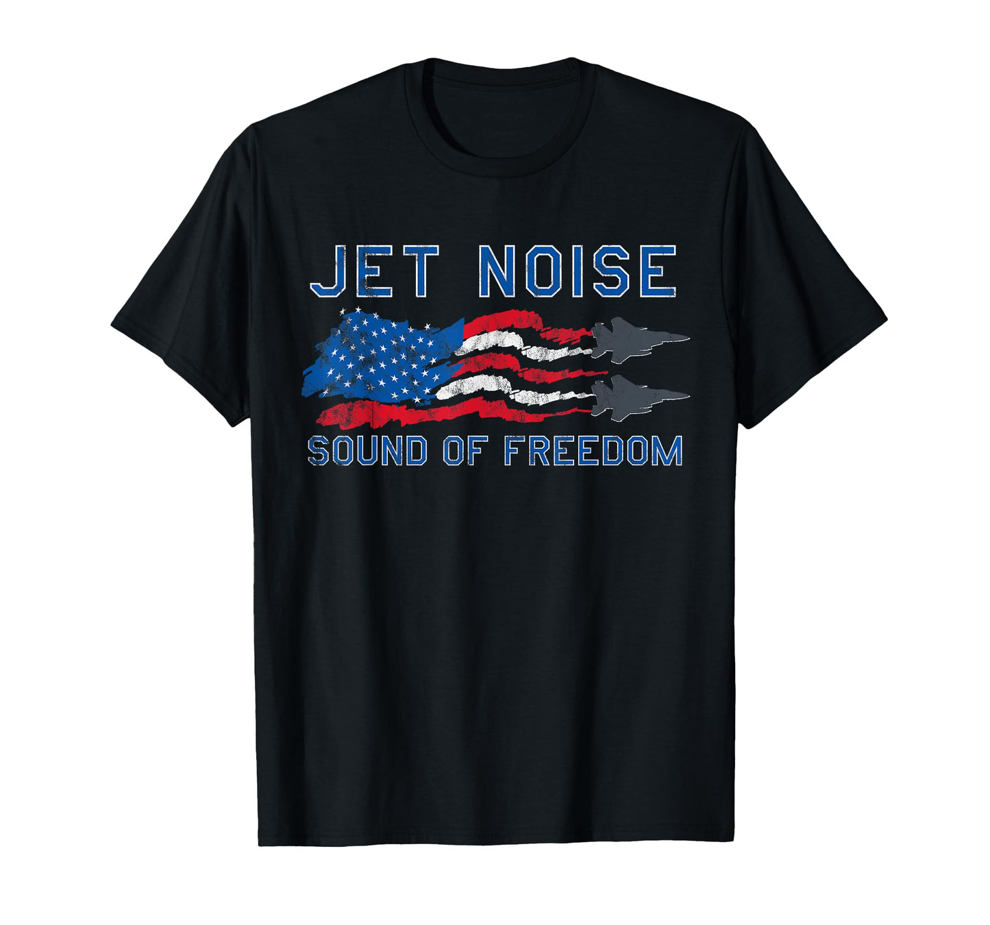 Sound of Freedom Jet Noise American US Flag T-Shirt