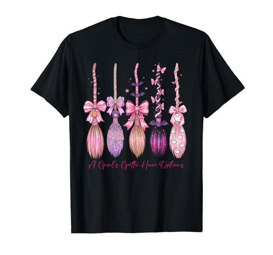 Cute Preppy Halloween A Girls Gotta Have Options Witch Broom T-Shirt