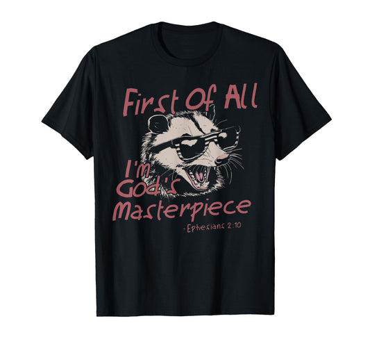 First Of All I'm God's Masterpiece Raccoon Christian Bible T-Shirt