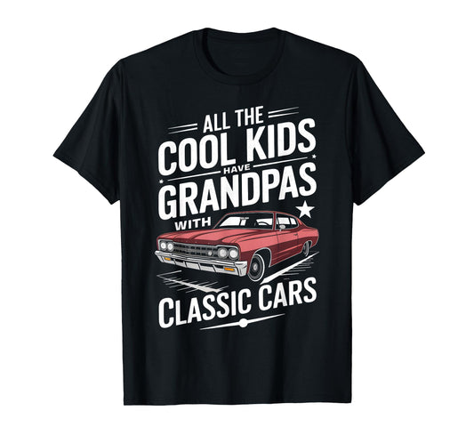 Car Guy Grandpas With Classic Cars Dad Old Car Enthusiast T-Shirt
