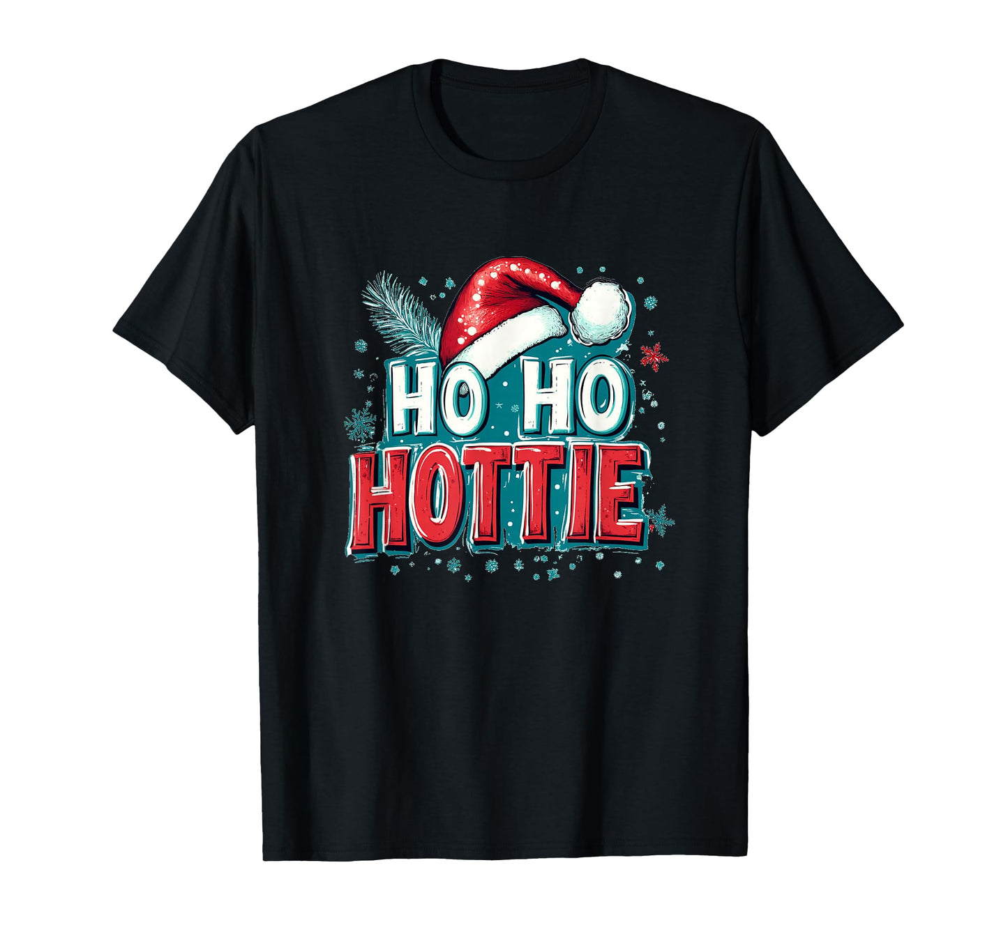 Ho Ho Hottie Emblem Statement with Naughty Santa Claus Hat T-Shirt