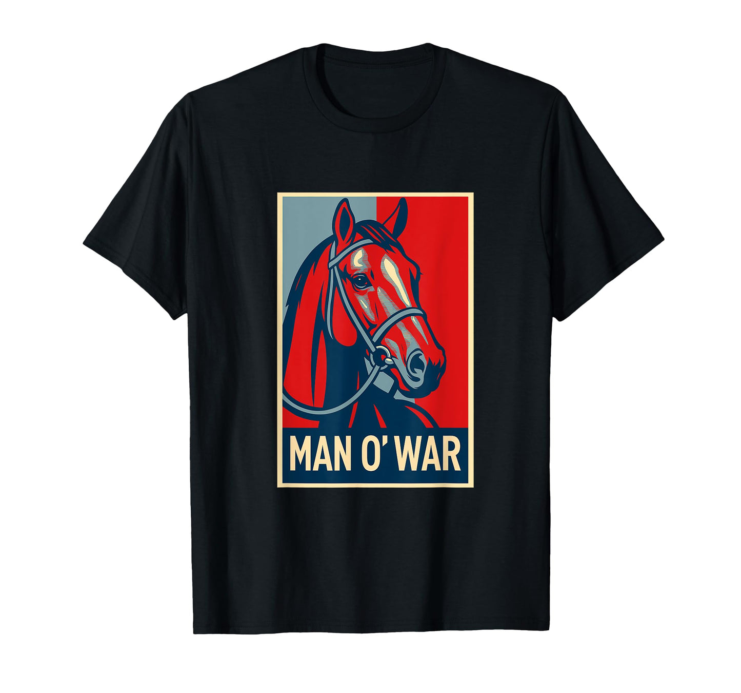 Man O' War Horse, Horse Racing, Del Mar, Santa Anita, Horses T-Shirt