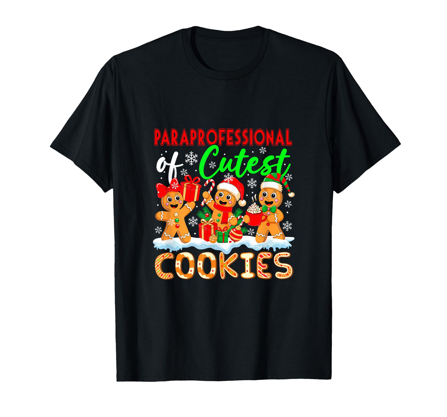 Paraprofessional of Cutest Cookies Gingerbreads Christmas T-Shirt