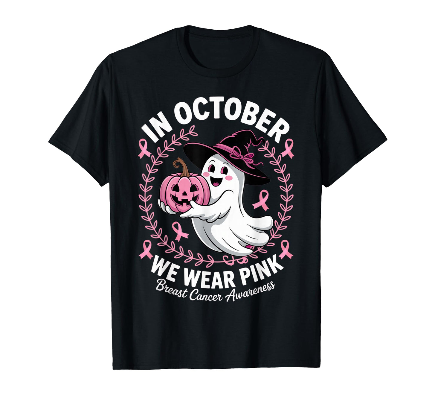 Breast Cancer Awareness in October We Wear Pink Ghost Witch T-Shirt