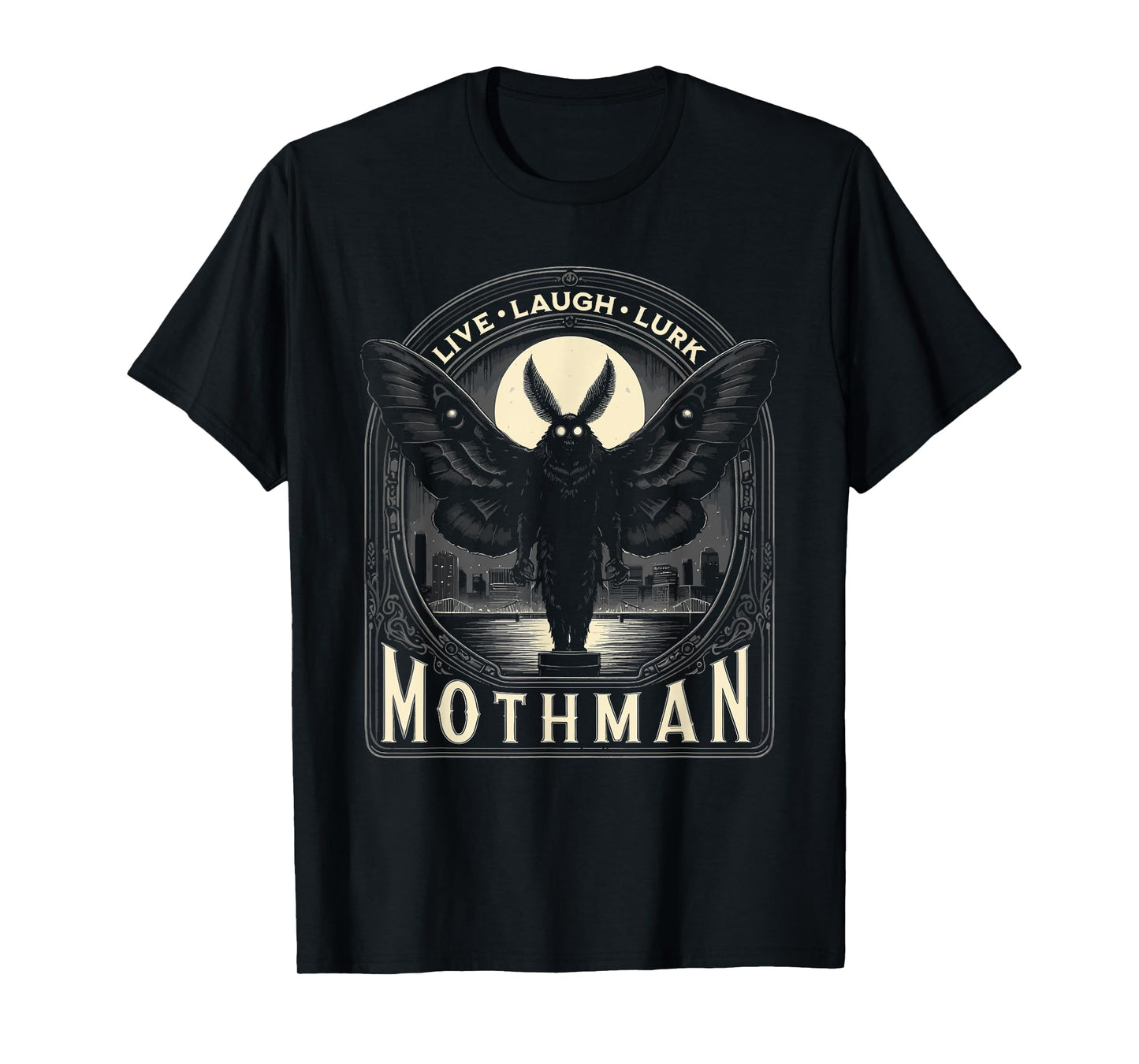 Mothman Live Love Lurk Cryptid Cryptozoology T-Shirt