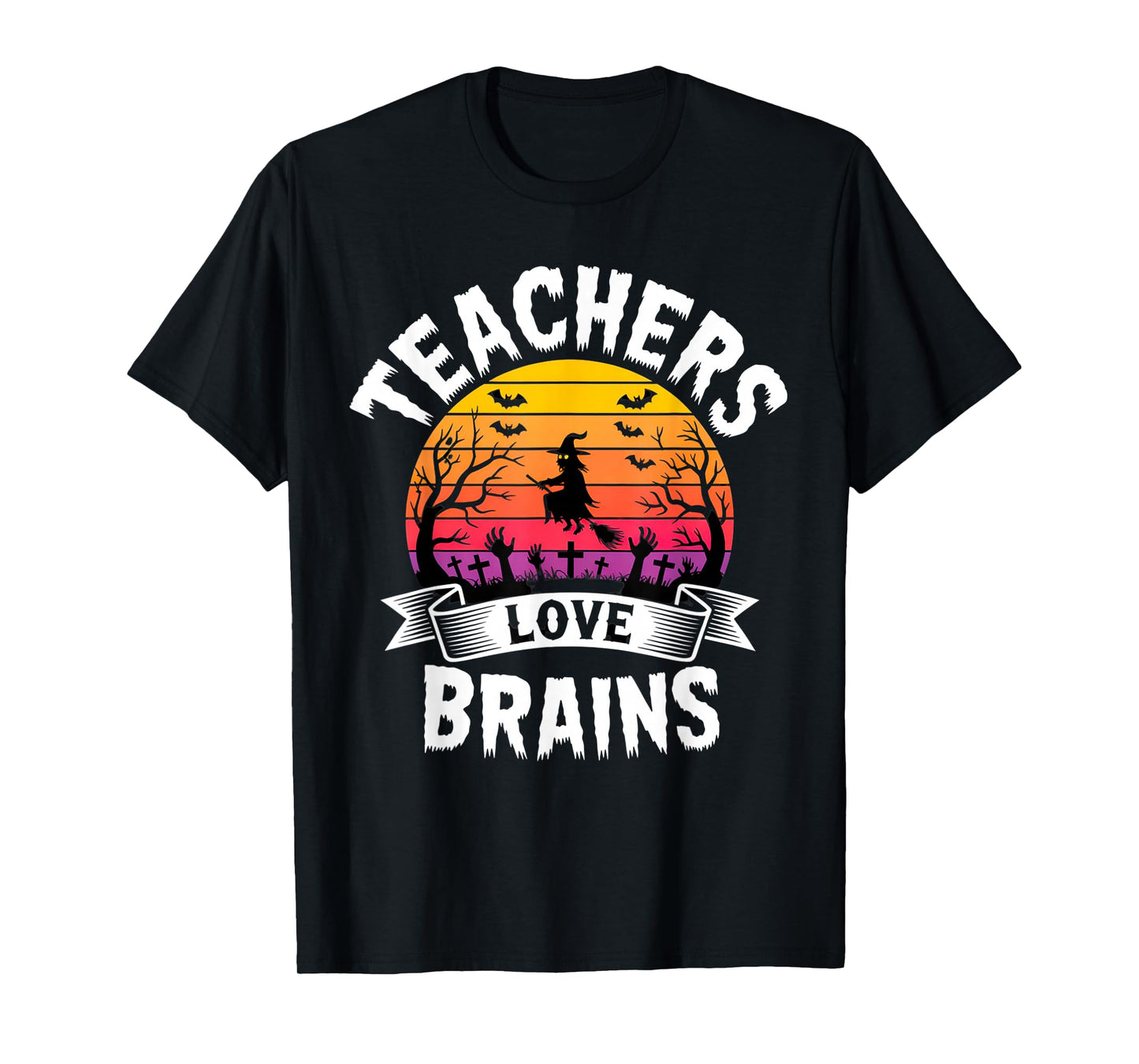 Teachers Love Brains Creepy Witch Outfit for Funny Halloween T-Shirt