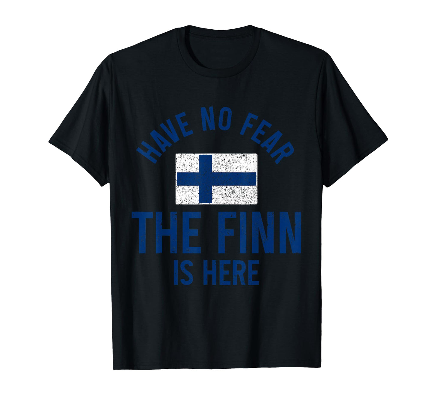The Finn Is Here Funny Finnish Roots Finland Sisu Suomi T-Shirt