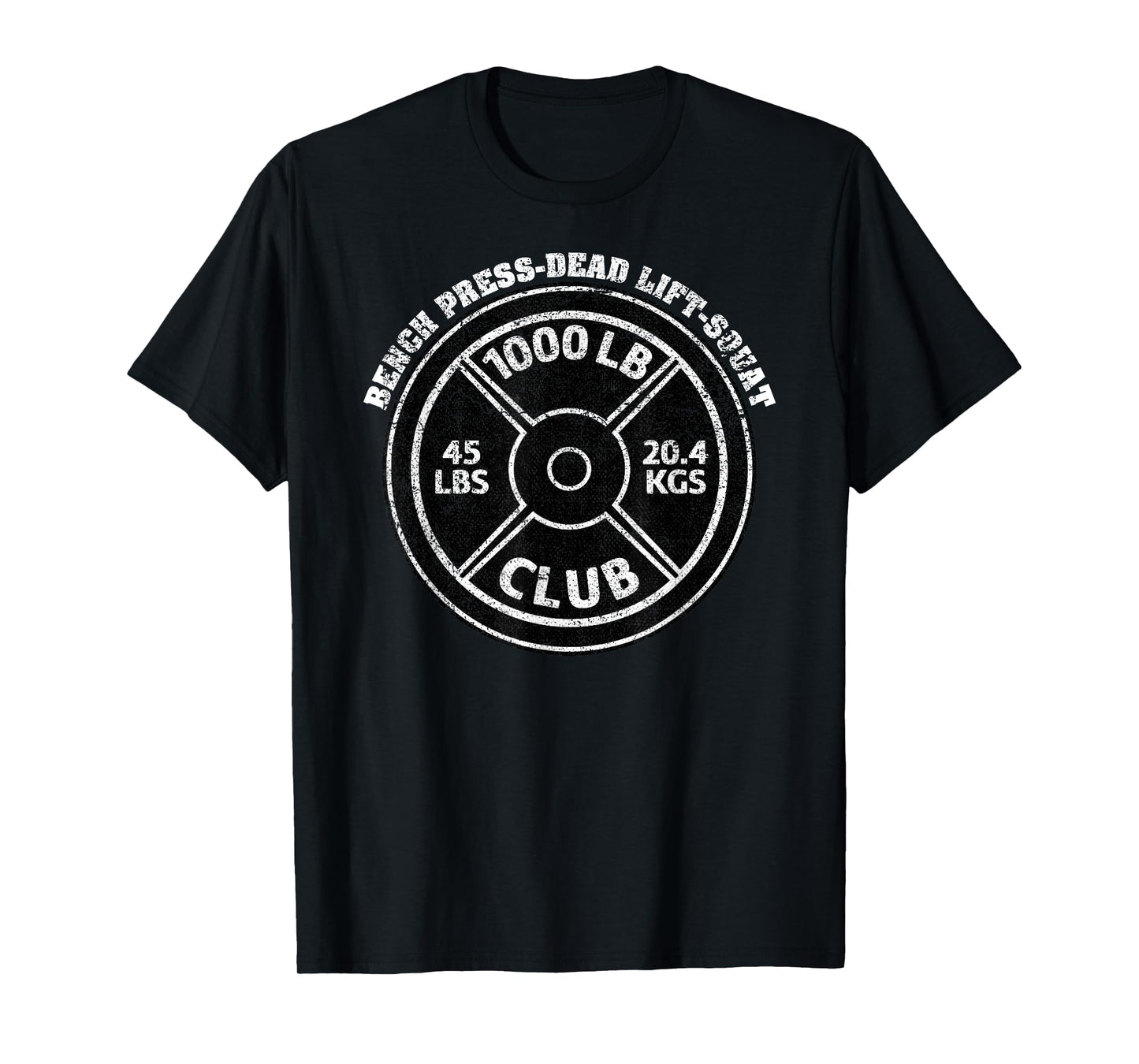 1000 Lbs Pound Club Gym Weightlifting Dead Lift Bench Press T-Shirt