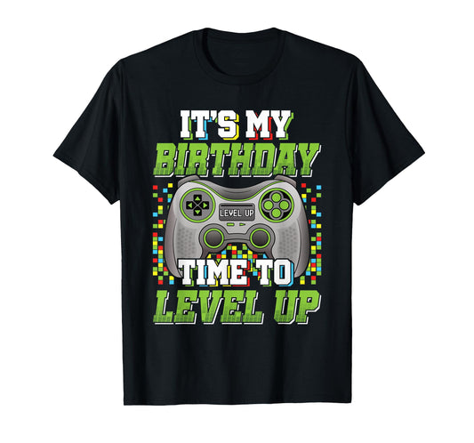 It's My Birthday Time To Level Up Video Game Gaming Men Boys T-Shirt