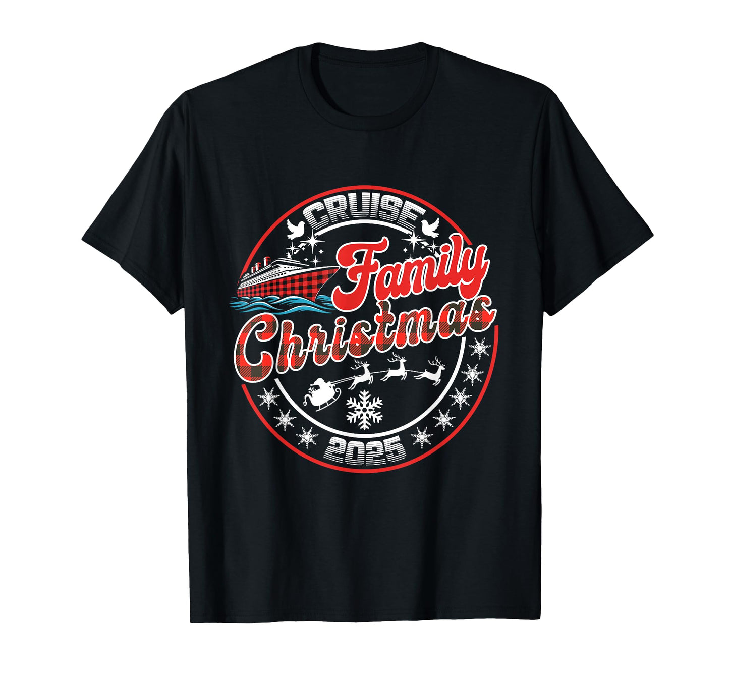 Family Christmas Cruise 2025 Matching Family Men Women Kids T-Shirt