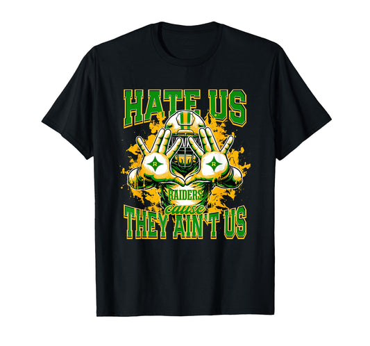 Richmond Raiders Logo Hate Us Cause They Ain't HS T-Shirt
