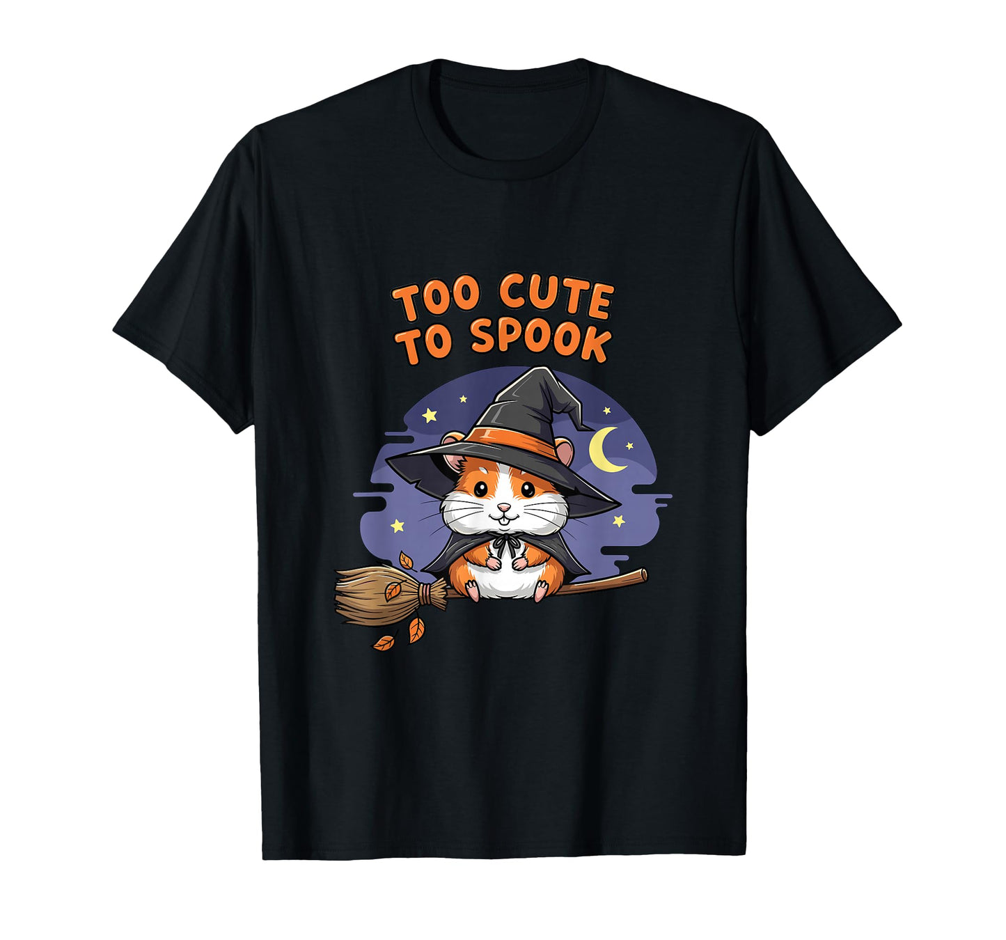 Too Cute to Spook Hamster Witch Halloween T-Shirt