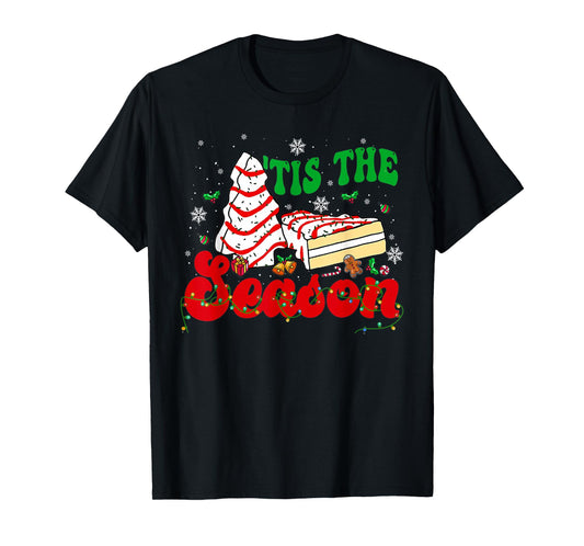 Funny Tis The Season Christmas Tree Cakes Debbie Groovy T-Shirt