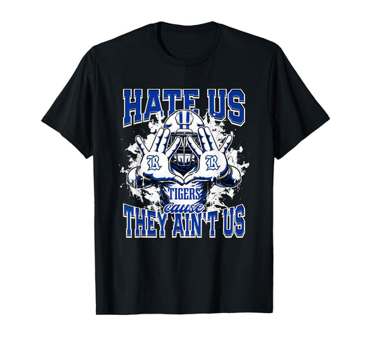Ringgold Tigers Logo Hate Us Cause They Ain't HS T-Shirt