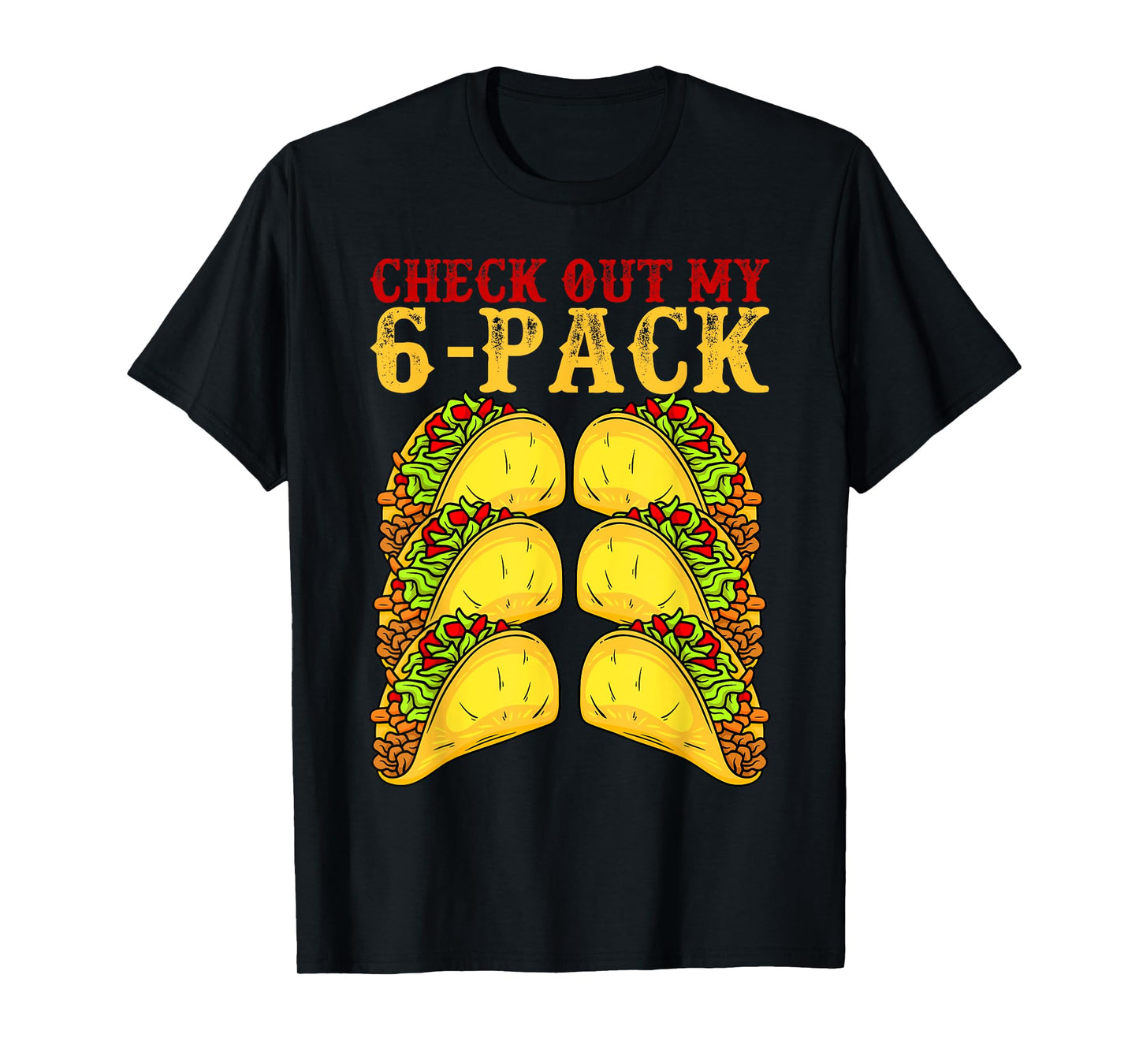 Cinco De Mayo Tacos Lover Gymnast - Check Out My 6 Pack T-Shirt