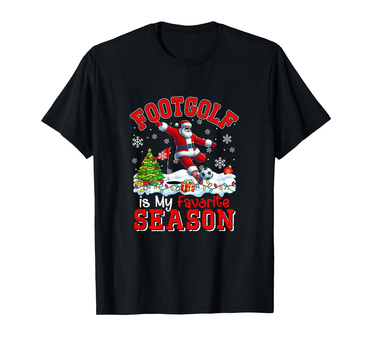 Footgolf is Favorite Season Costume Player Christmas Santa T-Shirt