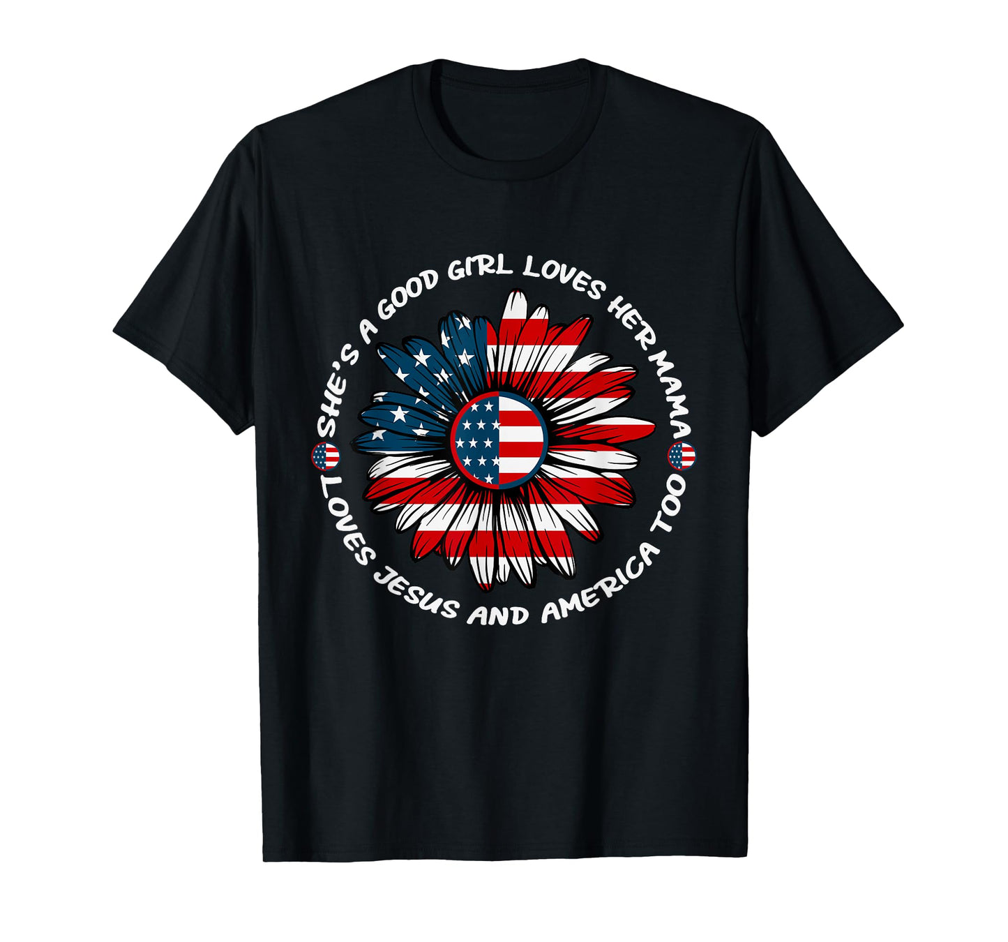 She's a Good Girl Loves her Mama T-Shirt