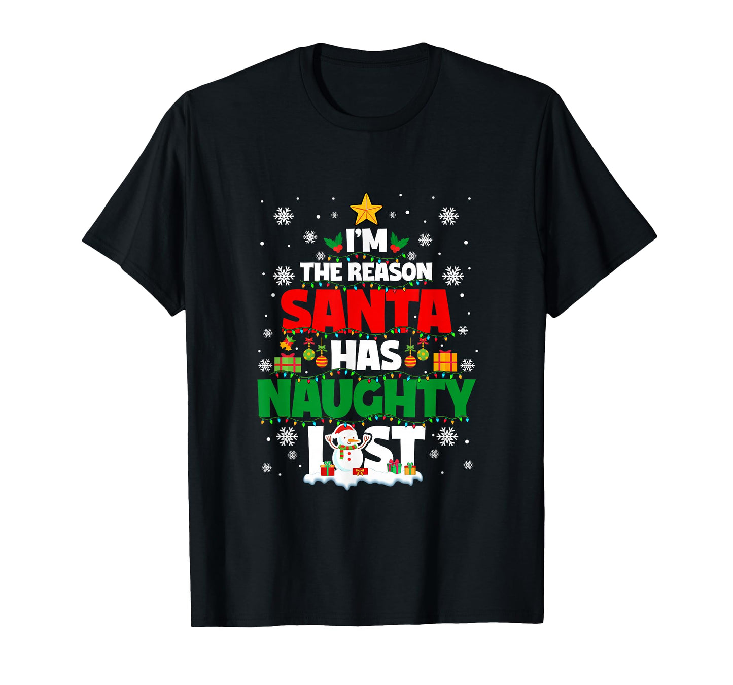 Funny Joke Reason Santa Has Naughty List Christmas Tree T-Shirt