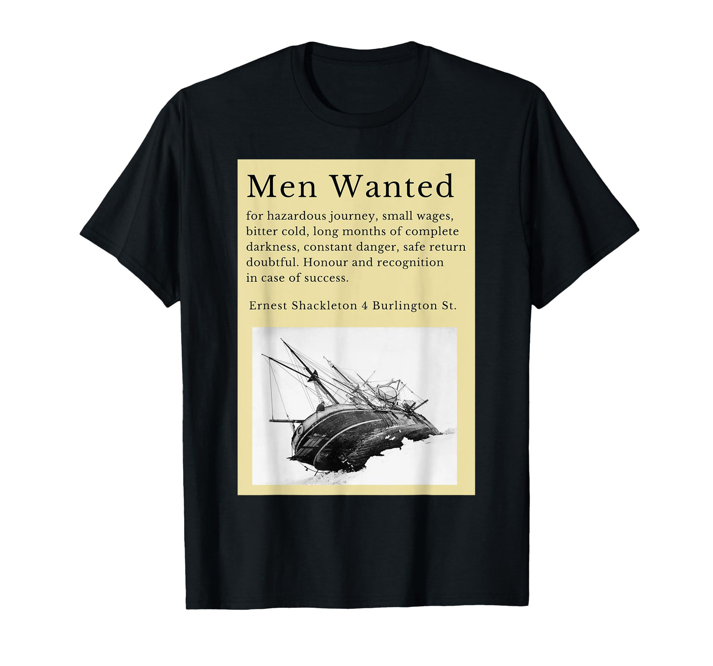Ernest Shackleton expedition to Antarctica in the Endurance T-Shirt