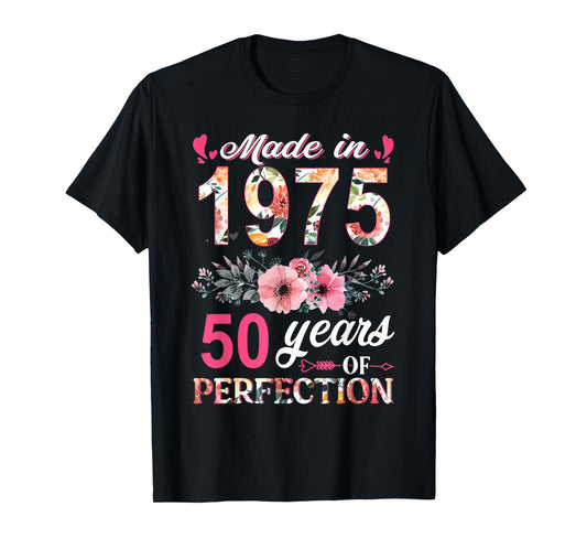 Made In 1975 Floral 50 Year Old 80th Birthday Gifts Women T-Shirt