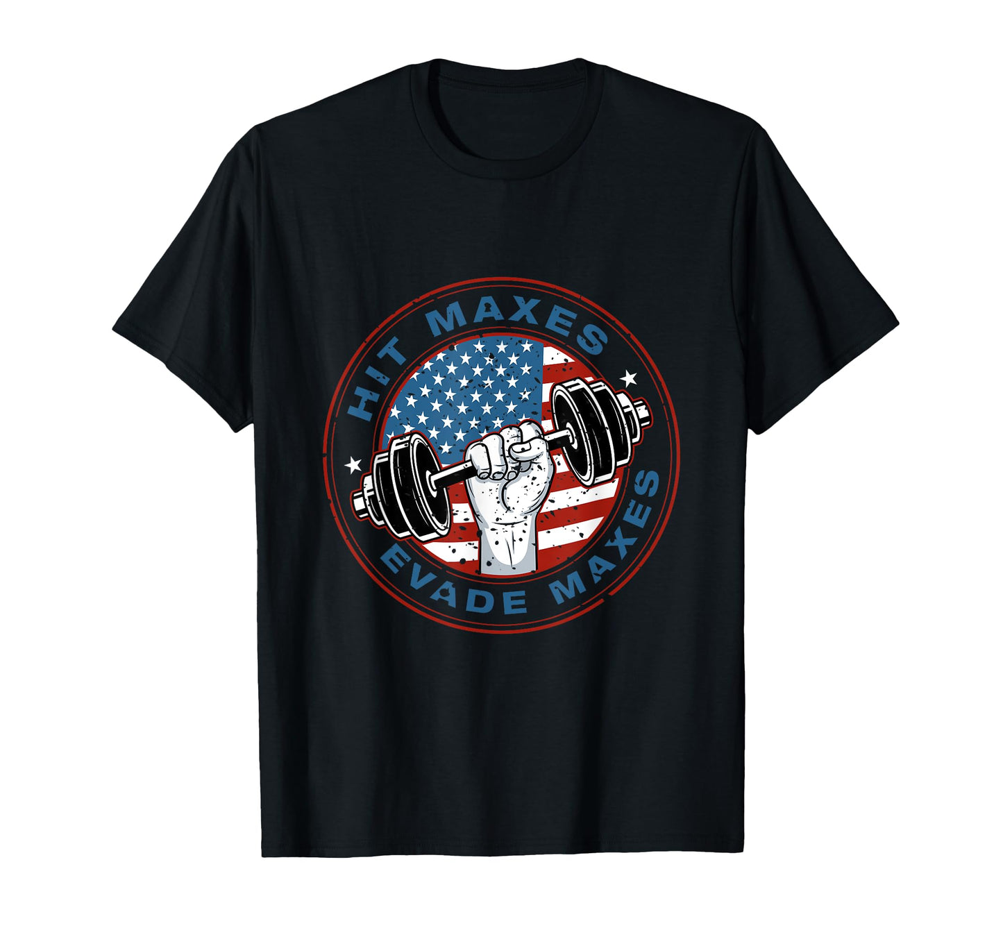 Hit Maxes Evade Taxes Fun Sarcastic Lifting Gym USA Flag T-Shirt for Women Men