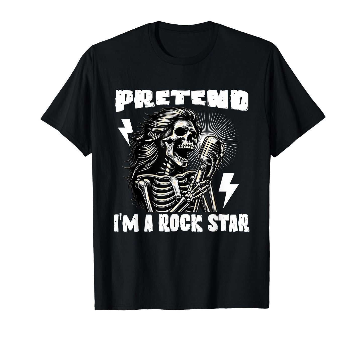 Pretend I'm A Rock Star, Funny Halloween Costume Men Women T-Shirt