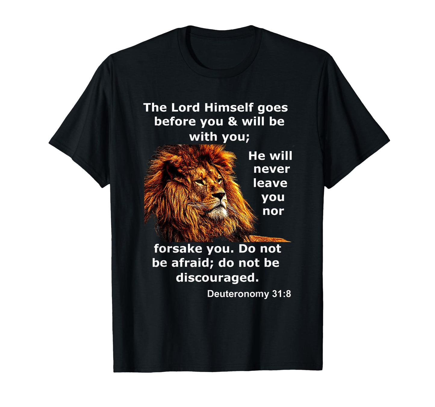 Deuteronomy 31:8 Christian Lion Bible Scripture Verse T-Shirt