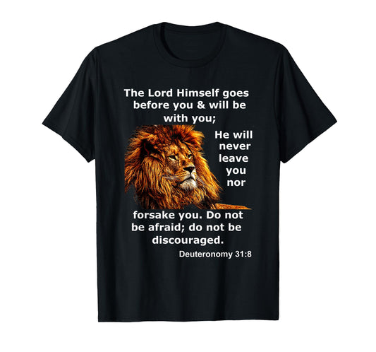 Deuteronomy 31:8 Christian Lion Bible Scripture Verse T-Shirt