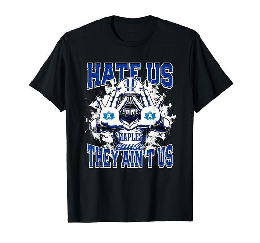 Adrian Maples Logo Hate Us Cause They Ain't HS T-Shirt