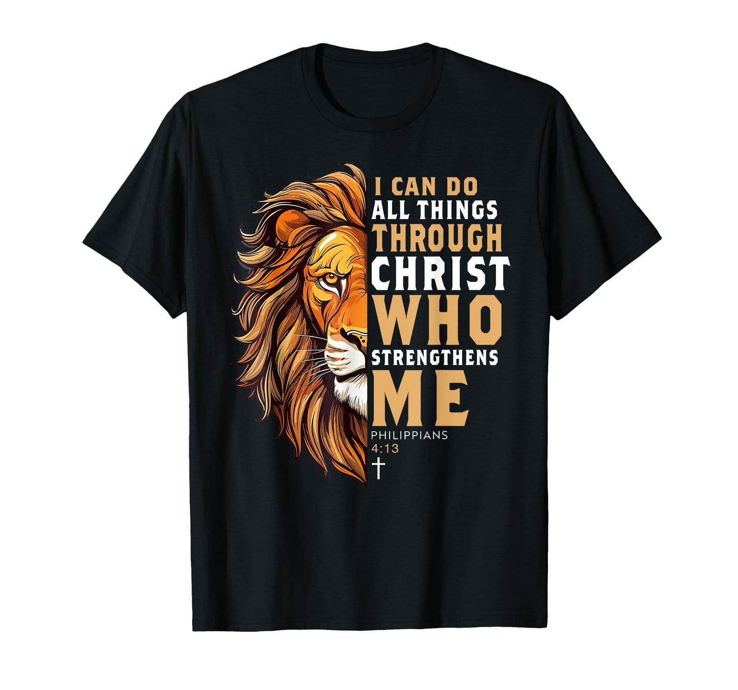 Christian I Can Do All Things Through Christ Lion T-Shirt