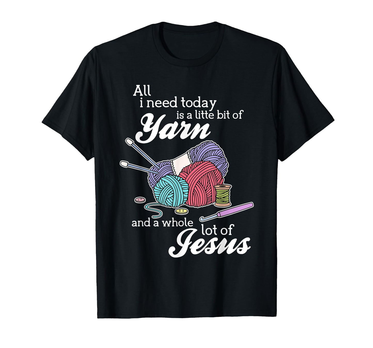 Jesus And Yarn Crocheting Knitting Shirts Gifts For Women T-Shirt