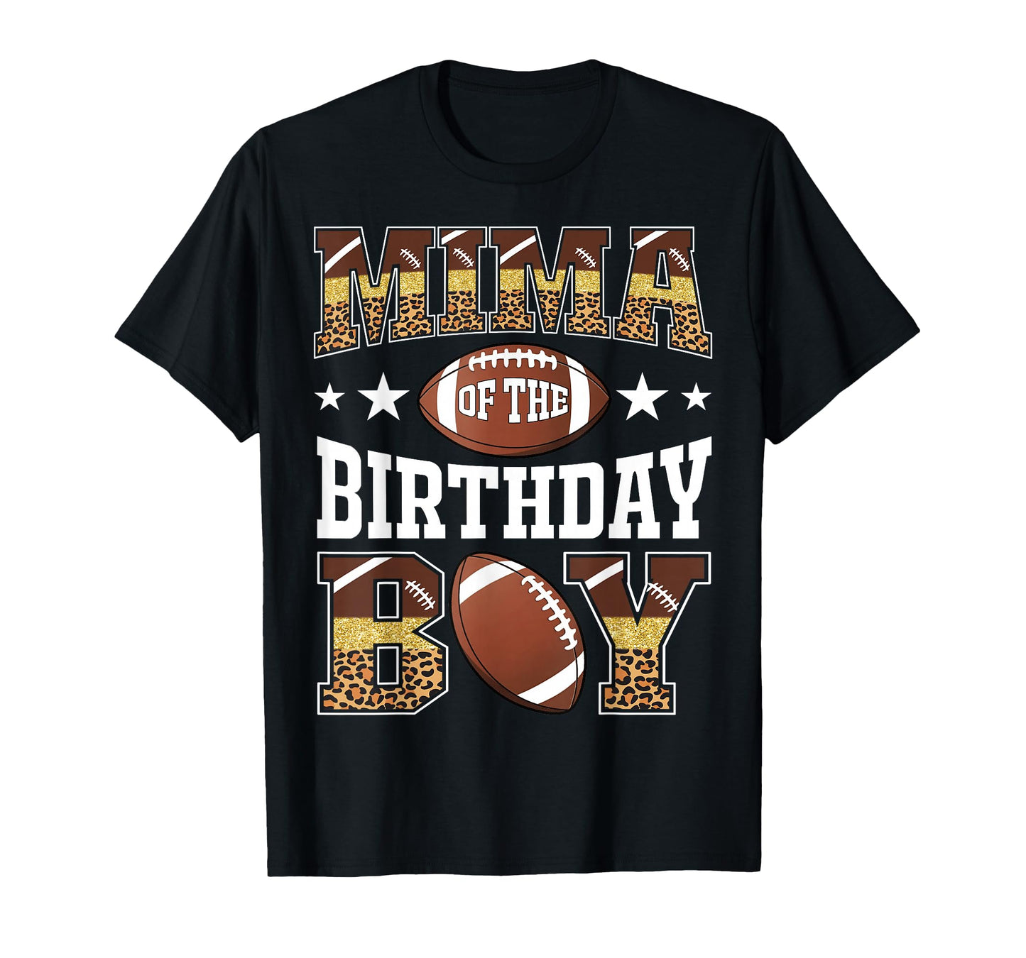 Mima Of The Birthday Boy Game Day Leopard Football T-Shirt
