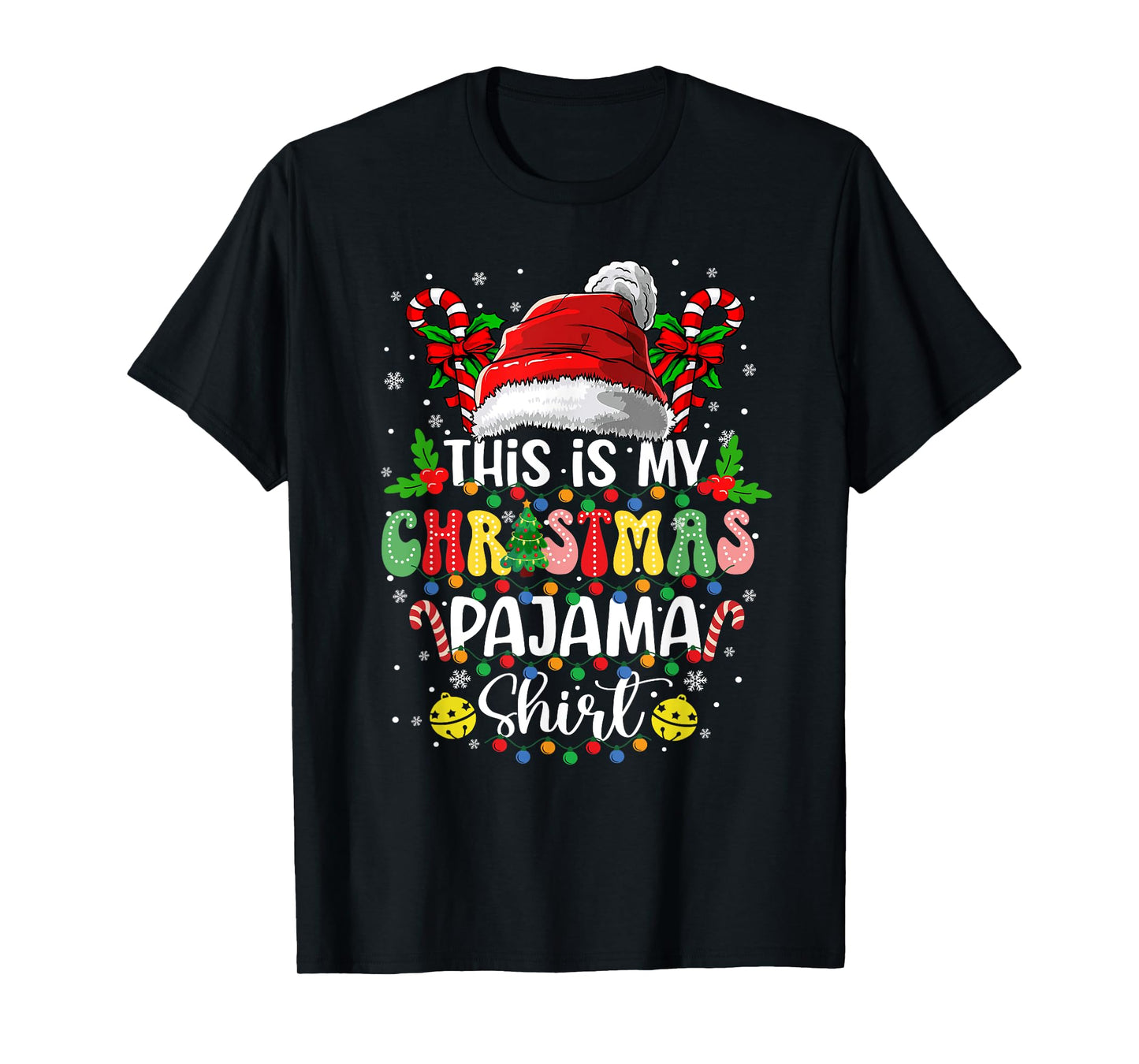 This is My Christmas Pajama Shirt Family Xmas Pajama Xmas PJ T-Shirt