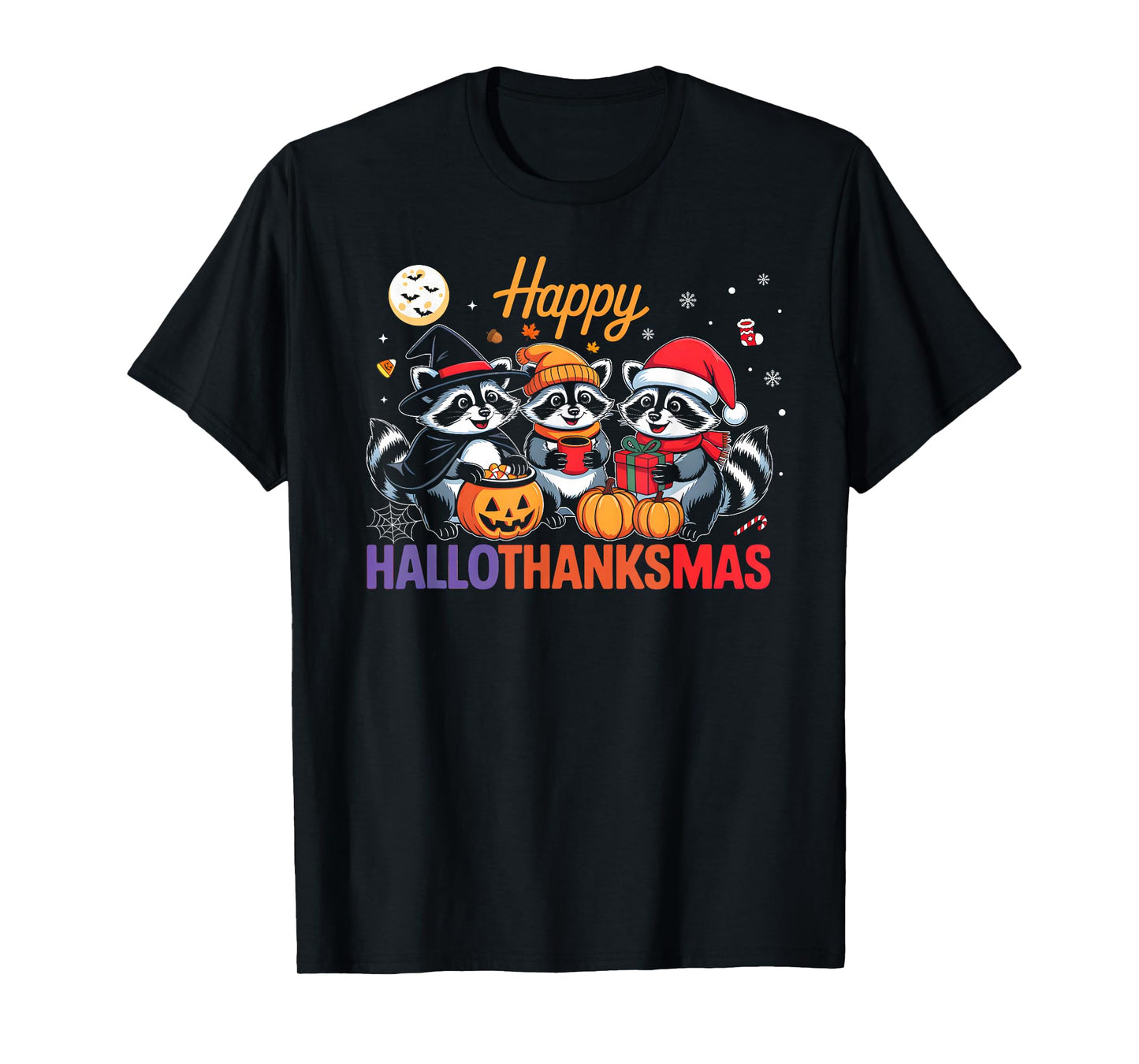 Happy HalloThanksMas Raccon Halloween Thanksgiving Christmas T-Shirt