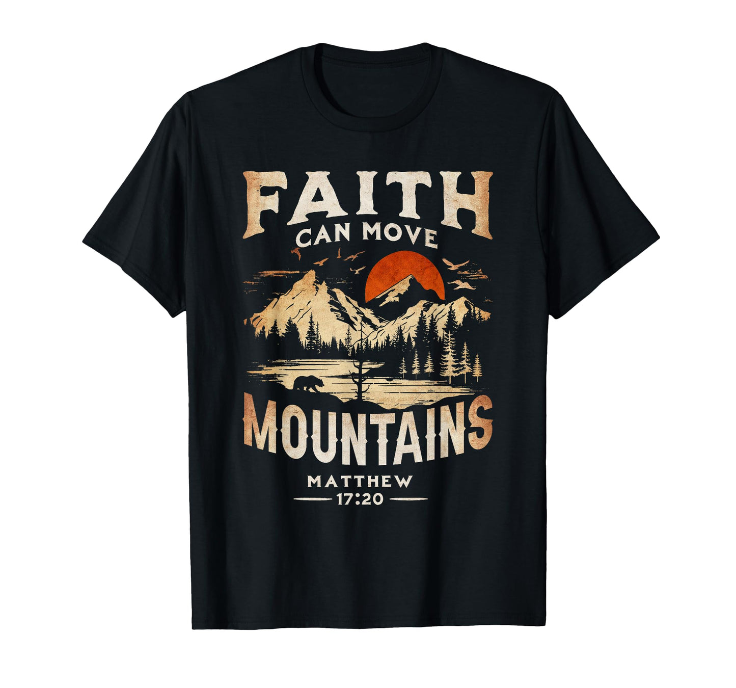 Faith Can Move Mountains Classic Art Western Matthew 17:20 T-Shirt