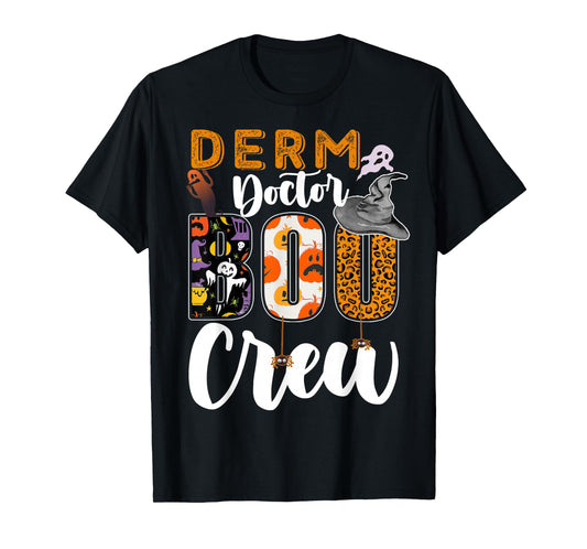 Derm Doctor Boo Crew Halloween Match Dermatologist T-Shirt