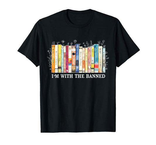 I'm With The Banned Book Reading Teacher Floral Bookworm T-Shirt